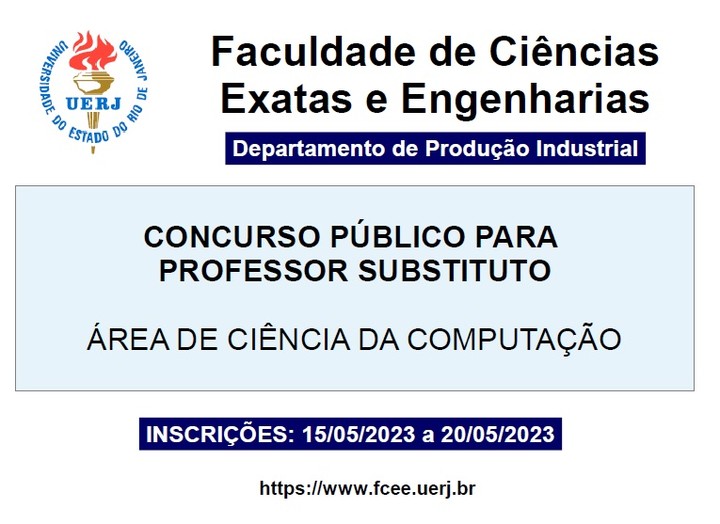Processo Seletivo para Professor Substituto UERJ Campus Zona Oeste
Faculdade de Ciências Exatas e Engenharias-FCEE-Depto de Produção Industrial
Área de Ciência da Computação
Acesse o site: https://www.fcee.uerj.br/
@extensao.uerjzo
@uerjzonaoeste
@uerj.oficial
@depext.uerj